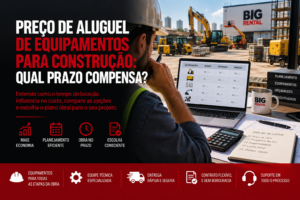 preço de aluguel de equipamentos para construção